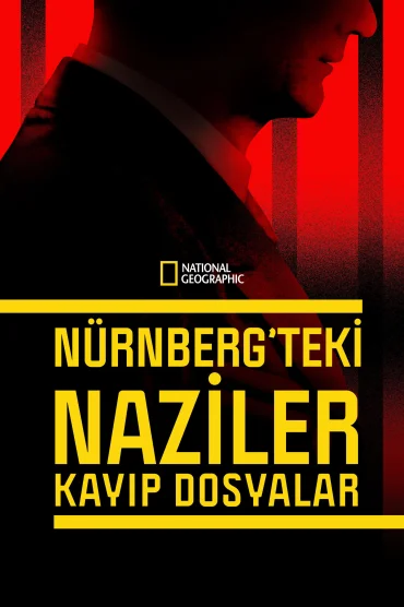 Nürnbergteki Naziler: Kayıp Dosyalar